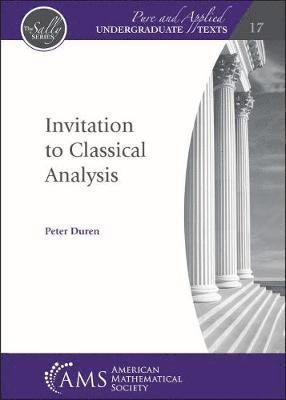 Invitation to Classical Analysis 1