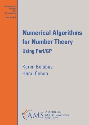 Karim Belabas, Henri Cohen - Numerical Algorithms for Number Theory, Häftad
