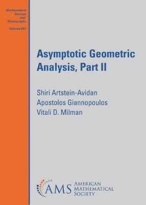 Asymptotic Geometric Analysis, Part II 1