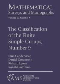 bokomslag The Classification of the Finite Simple Groups, Number 9