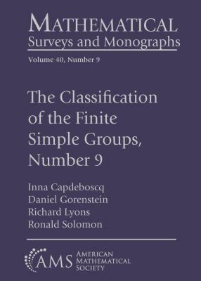 Inna Capdeboscq, Daniel Gorenstein, Richard Lyons, Ronald Solomon - Classification of the Finite Simple Groups, Number 9, Häftad