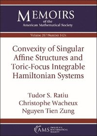 bokomslag Convexity of Singular Affine Structures and Toric-Focus Integrable Hamiltonian Systems