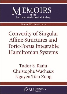 bokomslag Convexity of Singular Affine Structures and Toric-Focus Integrable Hamiltonian Systems