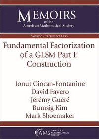 bokomslag Fundamental Factorization of a GLSM Part I: Construction