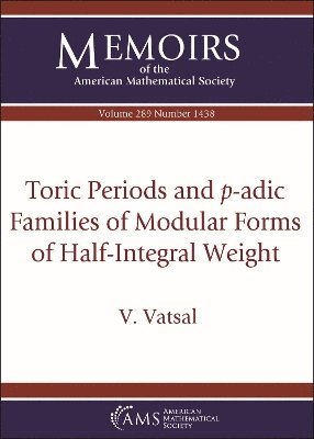 bokomslag Toric Periods and $p$-adic Families of Modular Forms of Half-Integral Weight