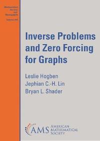 bokomslag Inverse Problems and Zero Forcing for Graphs