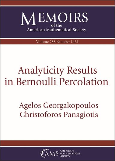 Agelos Georgakopoulos, Christoforos Panagiotis - Analyticity Results in Bernoulli Percolation, Häftad