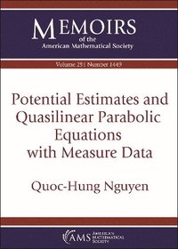 bokomslag Potential Estimates and Quasilinear Parabolic Equations with Measure Data