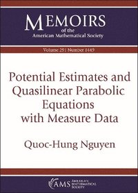 bokomslag Potential Estimates and Quasilinear Parabolic Equations with Measure Data