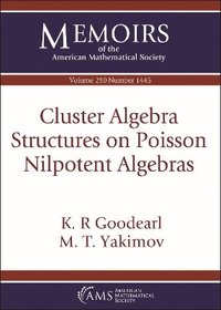 bokomslag Cluster Algebra Structures on Poisson Nilpotent Algebras