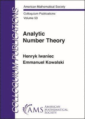 Henryk Iwaniec, Emmanuel Kowalski - Analytic Number Theory, Häftad