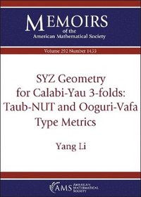 bokomslag SYZ Geometry for Calabi-Yau 3-folds: Taub-NUT and Ooguri-Vafa Type Metrics