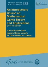 bokomslag Introductory Course on Mathematical Game Theory and Applications