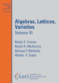 bokomslag Algebras, Lattices, Varieties