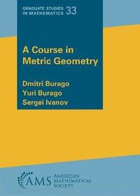 bokomslag A Course in Metric Geometry