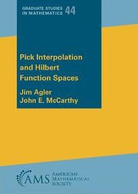 bokomslag Pick Interpolation and Hilbert Function Spaces
