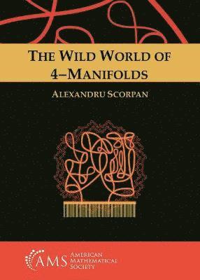 bokomslag The Wild World of 4-Manifolds