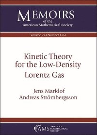 bokomslag Kinetic Theory for the Low-Density Lorentz Gas
