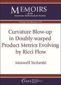 bokomslag Curvature Blow-up in Doubly-warped Product Metrics Evolving by Ricci Flow