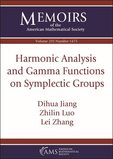 Dihua Jiang, Zhilin Luo, Lei Zhang - Harmonic Analysis and Gamma Functions on Symplectic Groups, Häftad