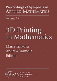 bokomslag 3D Printing in Mathematics