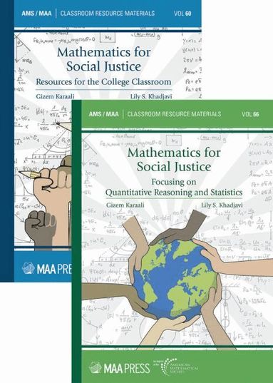 Gizem Karaali, Lily Khadjavi - Mathematics for Social Justice: Resources for the College Classroom and Focusing on Quantitative Reasoning and Statistics (2-Volume Set), Häftad