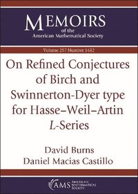 bokomslag On Refined Conjectures of Birch and Swinnerton-Dyer Type for Hasse-Weil-Artin $L$-Series