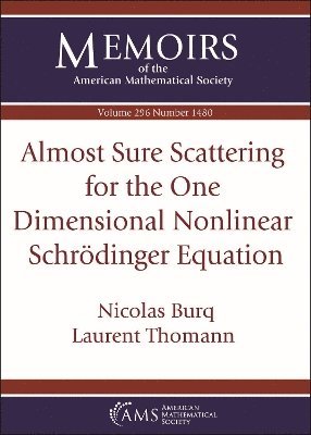 bokomslag Almost Sure Scattering for the One Dimensional Nonlinear Schrodinger Equation