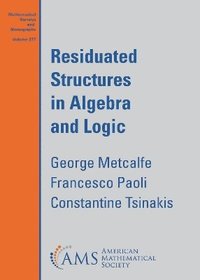 bokomslag Residuated Structures in Algebra and Logic