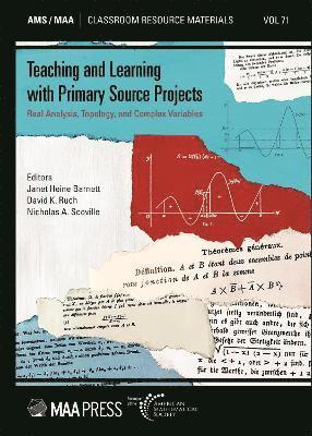 Teaching and Learning with Primary Source Projects 1