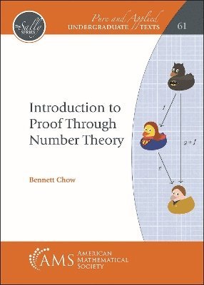 Bennett Chow - Introduction to Proof Through Number Theory, Häftad