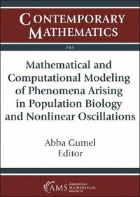 bokomslag Mathematical and Computational Modeling of Phenomena Arising in Population Biology and Nonlinear Oscillations