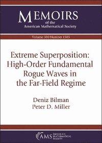 bokomslag Extreme Superposition: High-Order Fundamental Rogue Waves in the Far-Field Regime