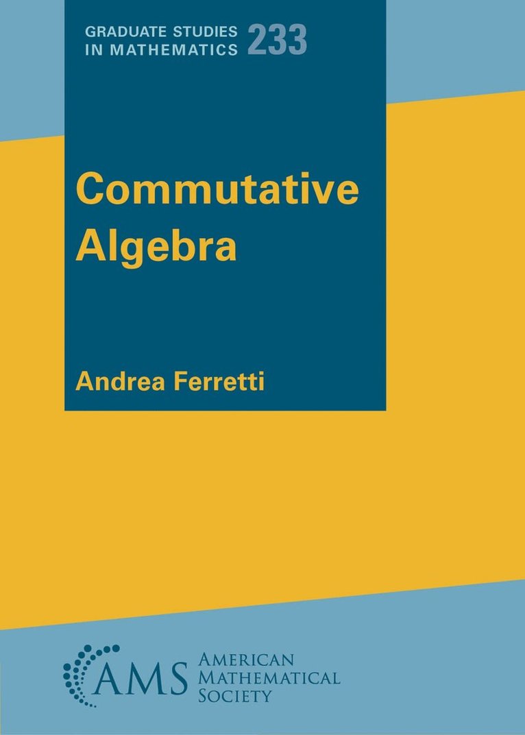Andrea Ferretti - Commutative Algebra, Inbunden