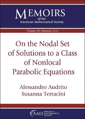 bokomslag On the Nodal Set of Solutions to a Class of Nonlocal Parabolic Equations