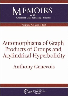 bokomslag Automorphisms of Graph Products of Groups and Acylindrical Hyperbolicity