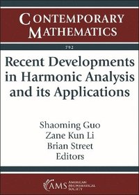 bokomslag Recent Developments in Harmonic Analysis and its Applications