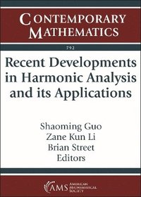 bokomslag Recent Developments in Harmonic Analysis and Its Applications