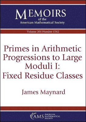 bokomslag Primes in Arithmetic Progressions to Large Moduli I: Fixed Residue Classes