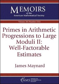 bokomslag Primes in Arithmetic Progressions to Large Moduli II: Well-Factorable Estimates