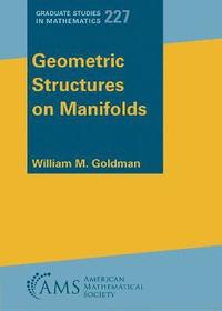 bokomslag Geometric Structures on Manifolds