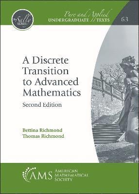Bettina Richmond, Thomas Richmond - Discrete Transition to Advanced Mathematics, Häftad