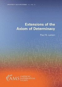 bokomslag Extensions of the Axiom of Determinacy
