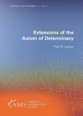 Extensions of the Axiom of Determinacy
