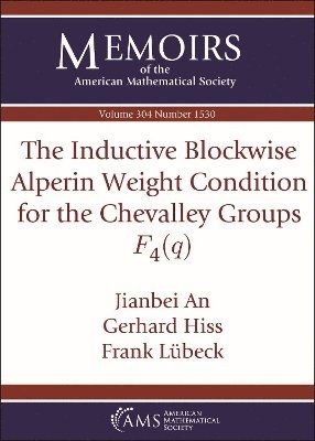 bokomslag The Inductive Blockwise Alperin Weight Condition for the Chevalley Groups $F_4(q)$