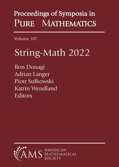Ron Donagi, Adrian Langer, Piotr Sulkowski, Katrin Wendland - String-Math 2022, Häftad