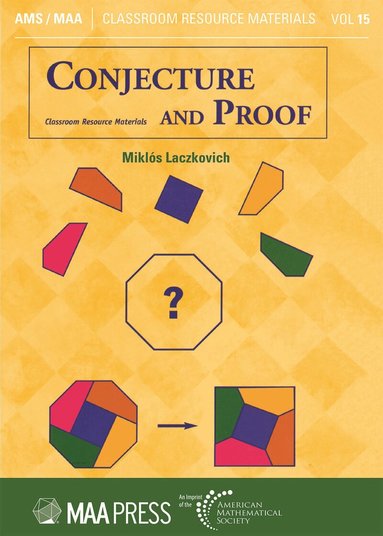 Miklos Laczkovich - Conjecture and Proof, Häftad