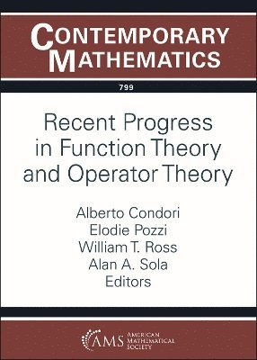 bokomslag Recent Progress in Function Theory and Operator Theory