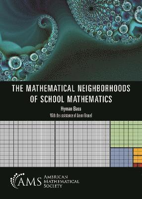 bokomslag Mathematical Neighborhoods of School Mathematics