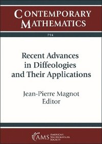 bokomslag Recent Advances in Diffeologies and Their Applications